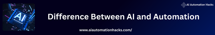 Difference Between AI and Automation