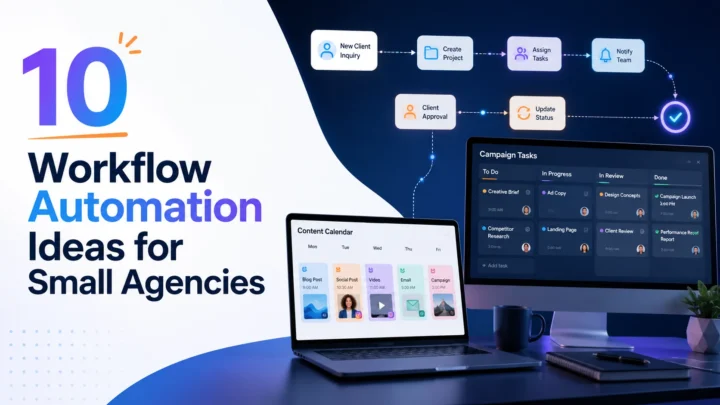 10 Workflow Automation Ideas for Small Agencies